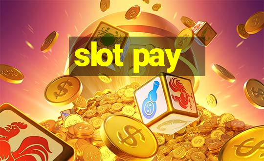 slot pay