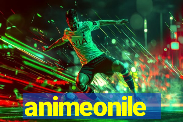 animeonile