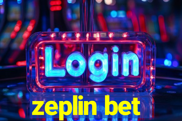 zeplin bet