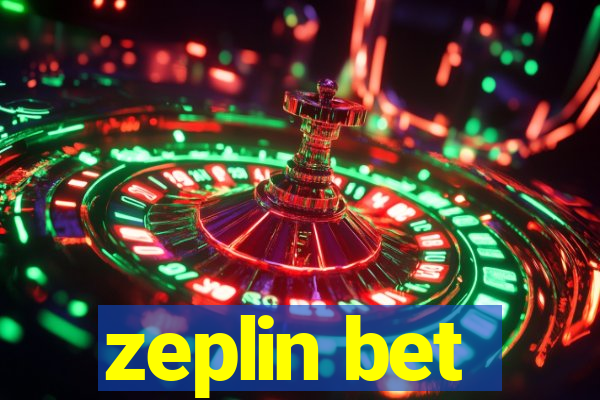 zeplin bet