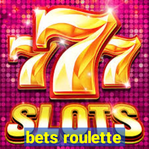 bets roulette