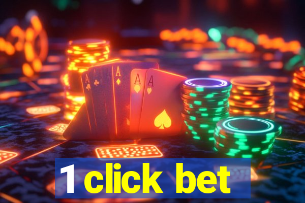 1 click bet