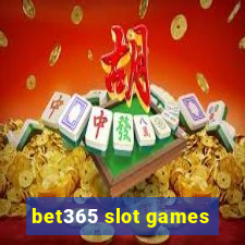 bet365 slot games