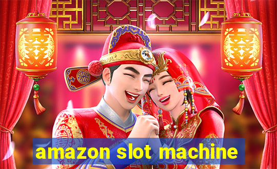 amazon slot machine