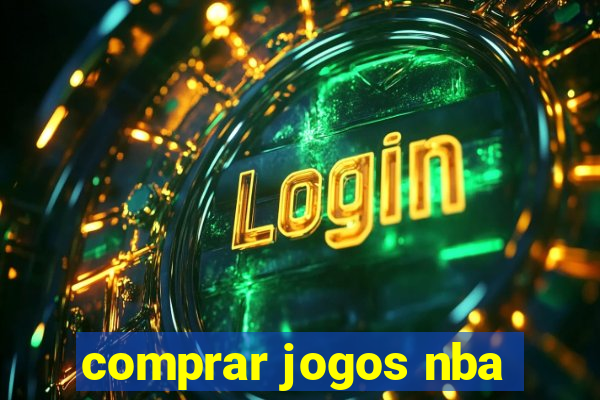 comprar jogos nba