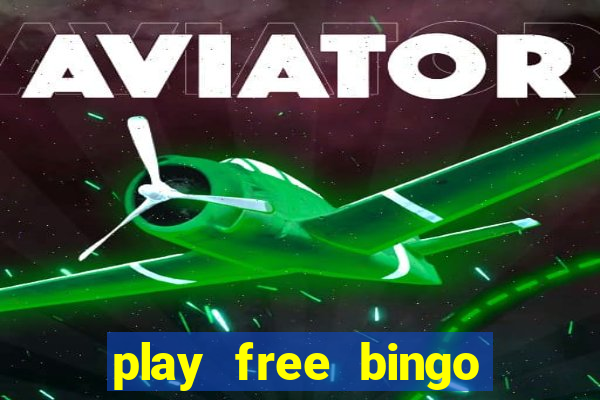 play free bingo win real money