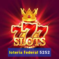 loteria federal 5252