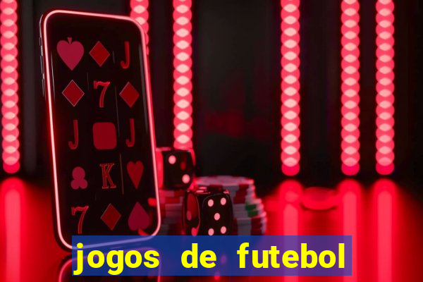 jogos de futebol hoje palpites