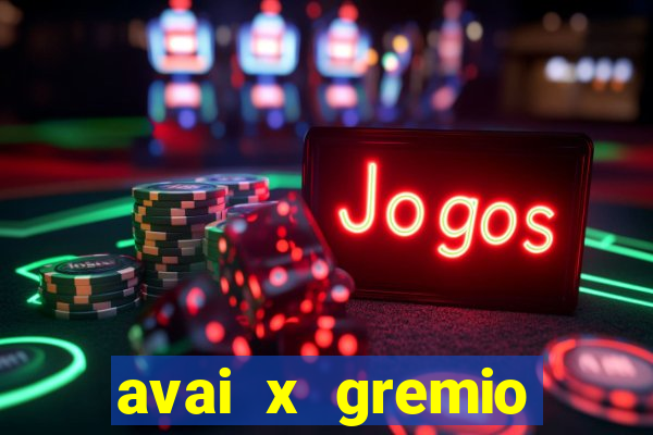 avai x gremio novorizontino palpite