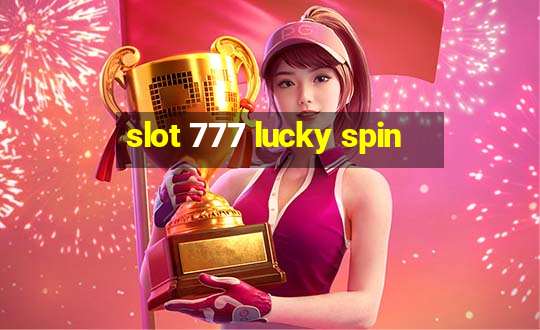 slot 777 lucky spin