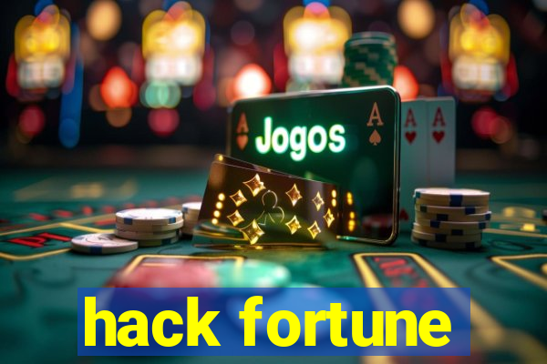 hack fortune