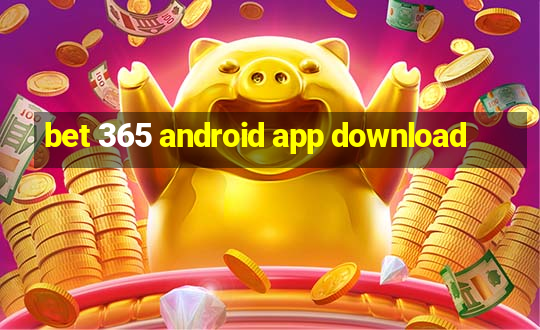 bet 365 android app download