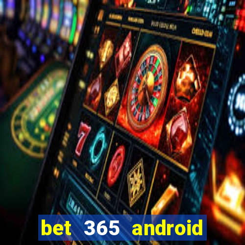 bet 365 android app download