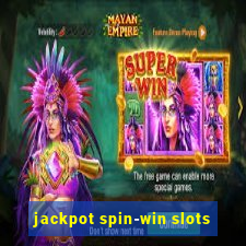 jackpot spin-win slots