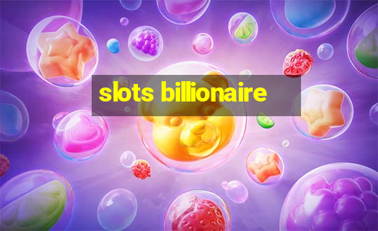 slots billionaire