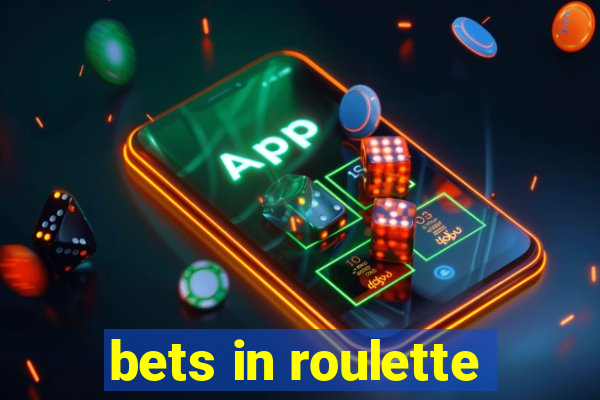 bets in roulette