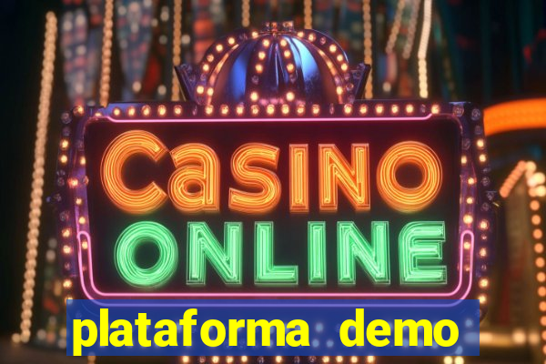 plataforma demo fortune tiger