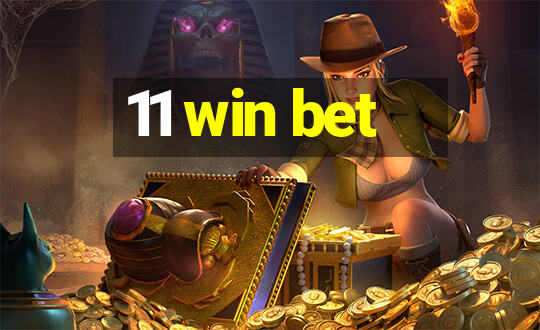 11 win bet