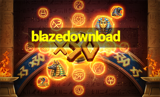 blazedownload