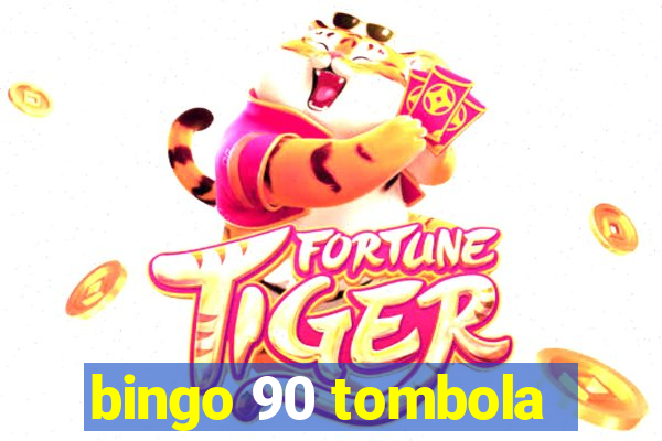 bingo 90 tombola