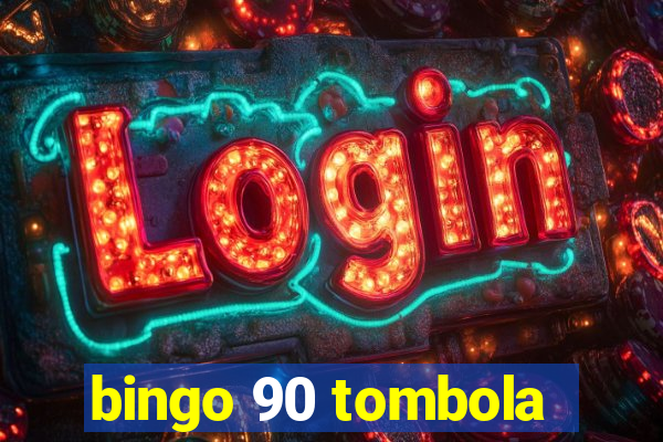 bingo 90 tombola