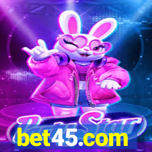 bet45.com