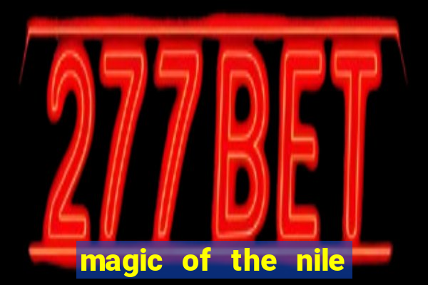 magic of the nile slot machine