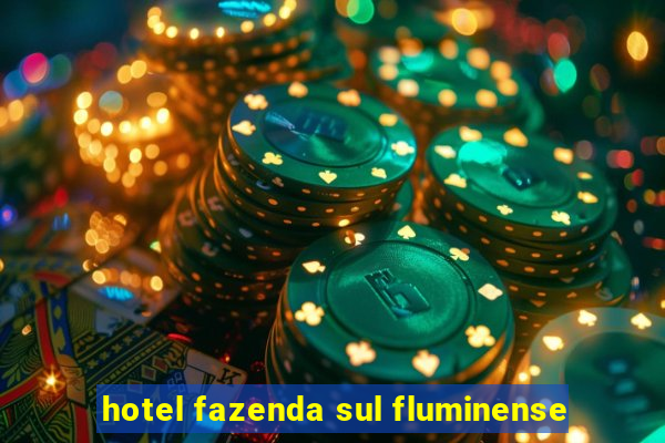 hotel fazenda sul fluminense