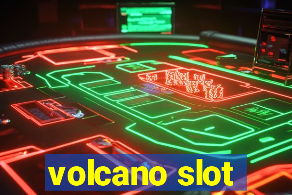 volcano slot