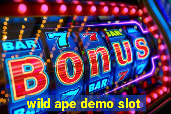 wild ape demo slot