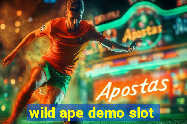 wild ape demo slot