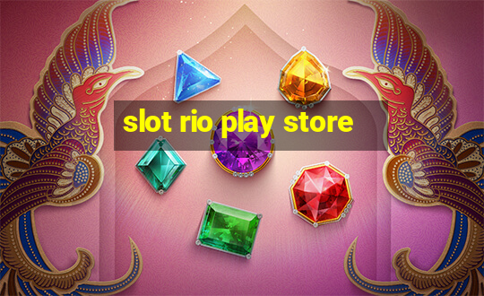 slot rio play store