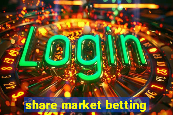 share market betting