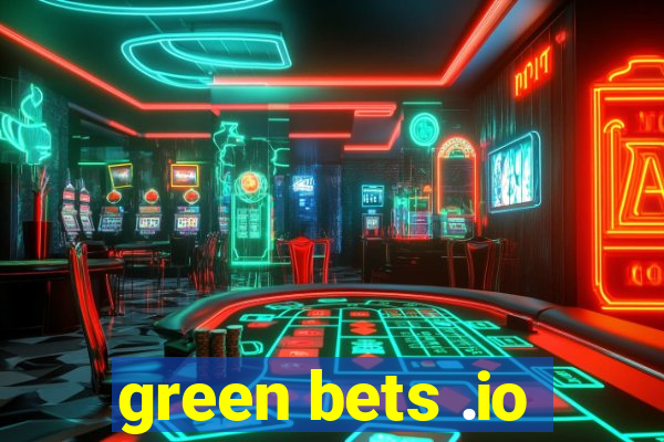 green bets .io