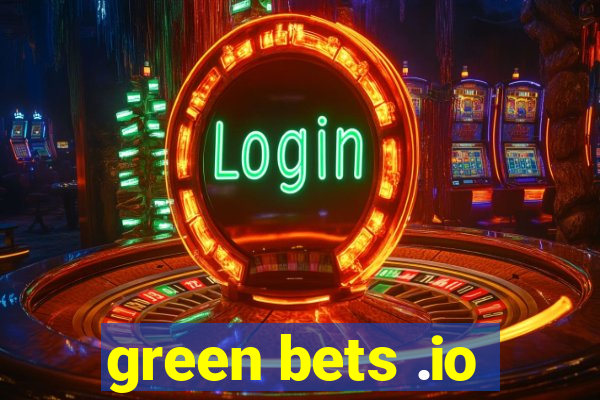 green bets .io