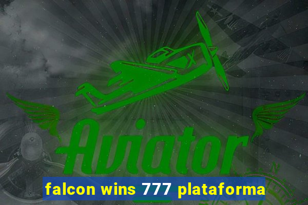 falcon wins 777 plataforma