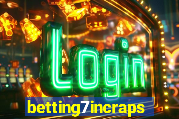 betting7incraps