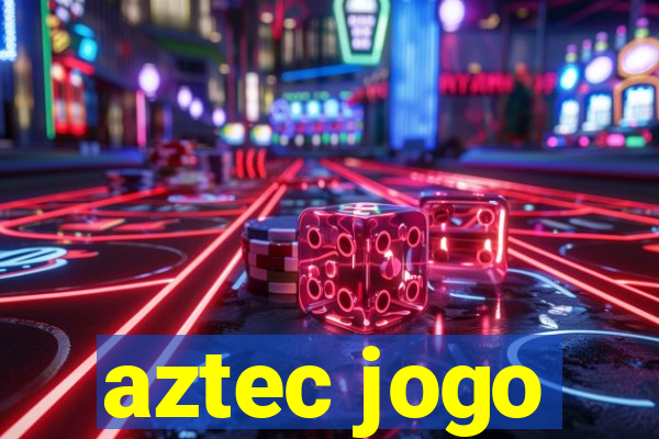 aztec jogo