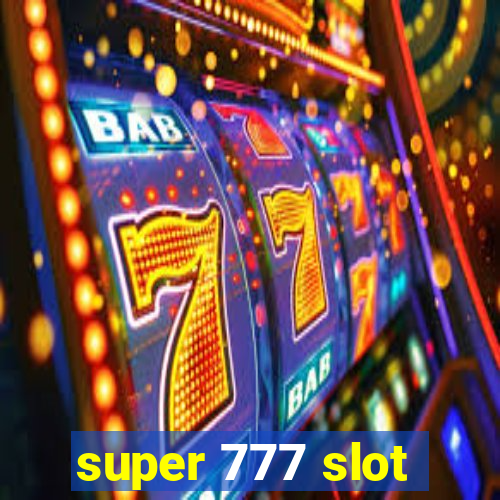 super 777 slot