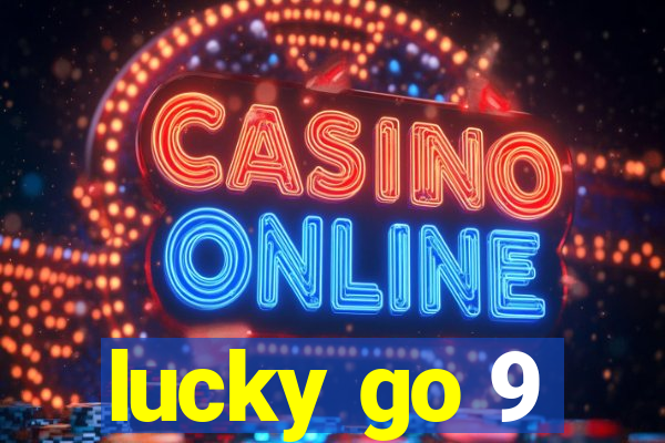 lucky go 9