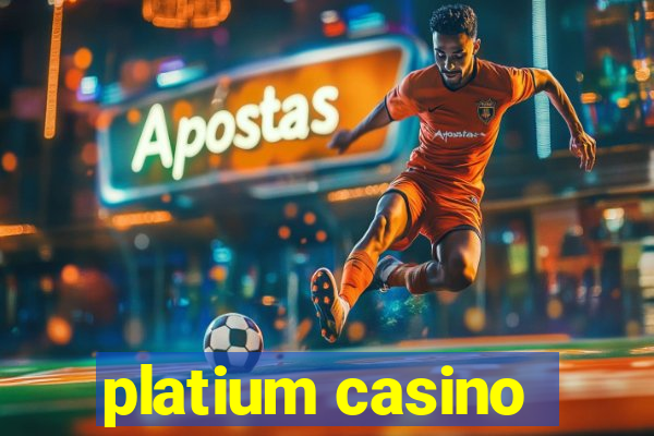 platium casino