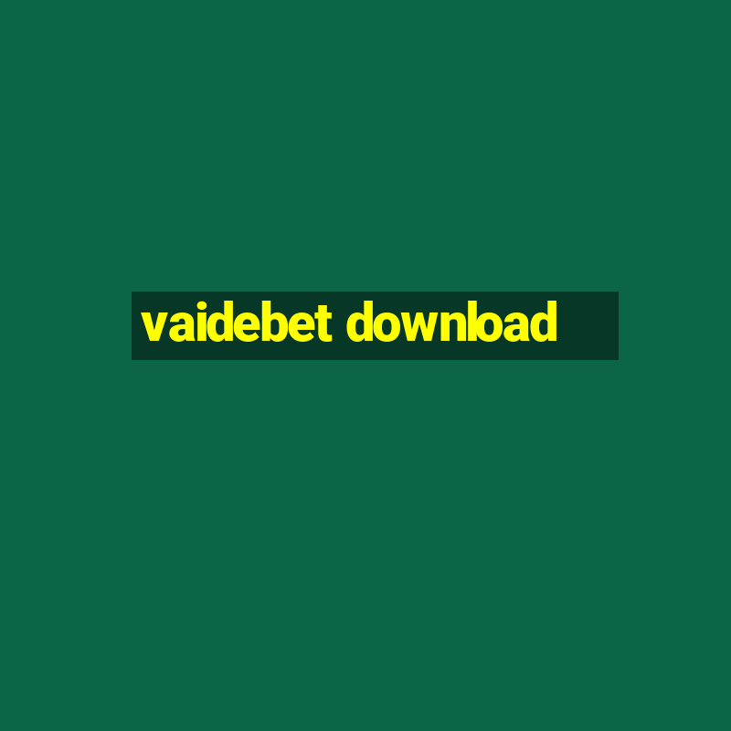 vaidebet download