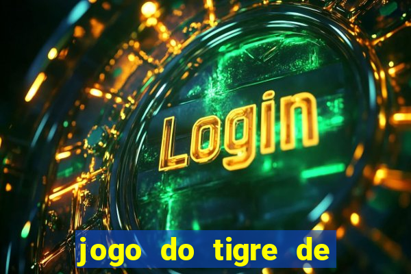 jogo do tigre de 5 reais