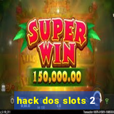 hack dos slots 2