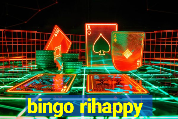 bingo rihappy