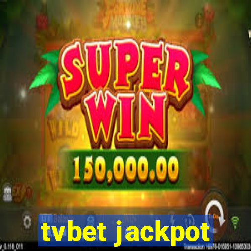 tvbet jackpot