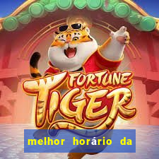 melhor horário da madrugada para jogar fortune tiger