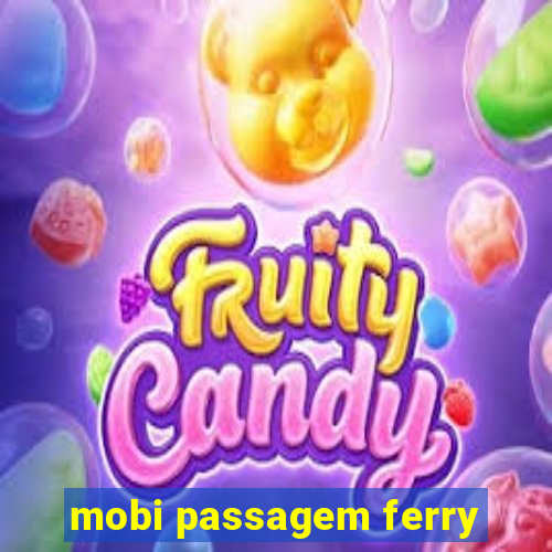 mobi passagem ferry