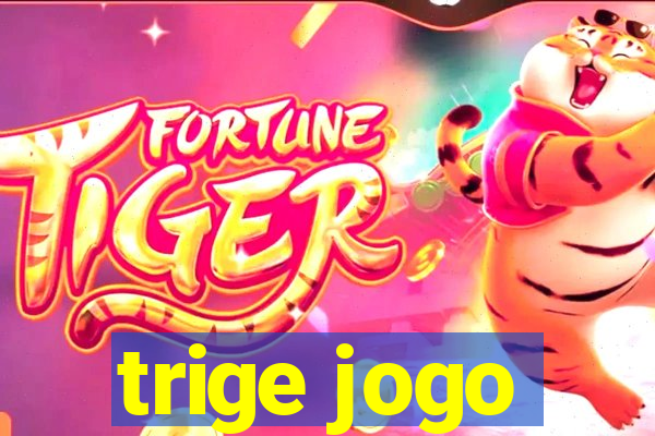 trige jogo