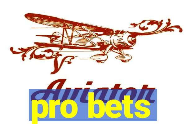 pro bets